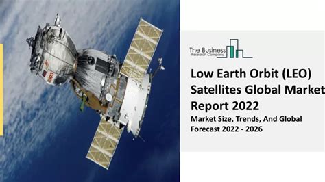 PPT - Low Earth Orbit (LEO) Satellites Market Drivers, Industry Trends And Outlook PowerPoint ...