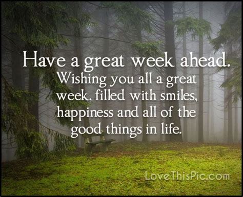 Have A Great Week Ahead monday good morning monday quotes good morning ...