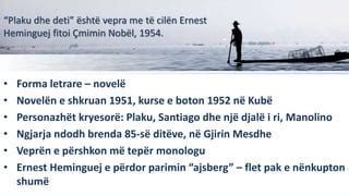 "Plaku dhe deti" - Ernest Miller Heminguej - Mujasera Aliu, prof. | PPT