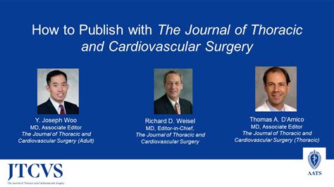 How to Publish with The Journal of Thoracic and Cardiovascular Surgery ...