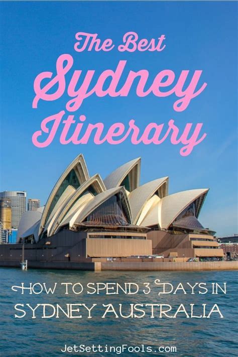 The Best Sydney Itinerary: 3 Days in Sydney, Australia - Jetsetting ...