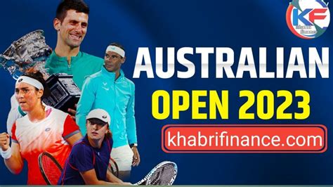 Australian Open 2023 Live Streaming: Schedule ,When and Where to View? - Khabar Finance Ki