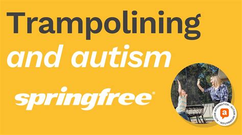 Trampolining Benefits for Autism with @SpringfreeTrampolineSAFE! - YouTube