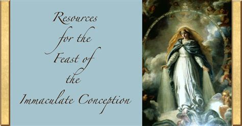 Resources for Feast of the Immaculate Conception: Dec. 8 - VinFormation