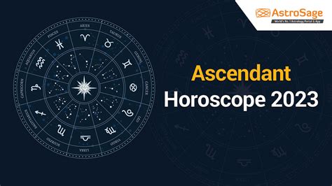 Ascendant Horoscope 2023 As Per Ascendant or Lagna Sign