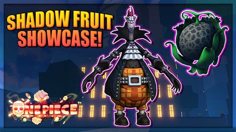 Shadow Fruit Full Showcase and How To Get It in A One Piece Game - YouTube