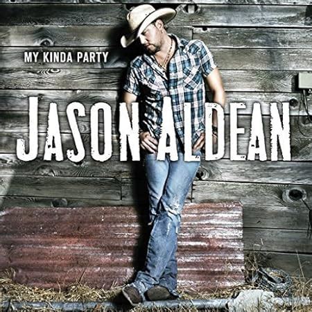 Jason Aldean - My Kinda Party - Amazon.com Music