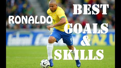 Ronaldo Nazario Best Goals & Skills Ever |HD| 1993-2011 - YouTube