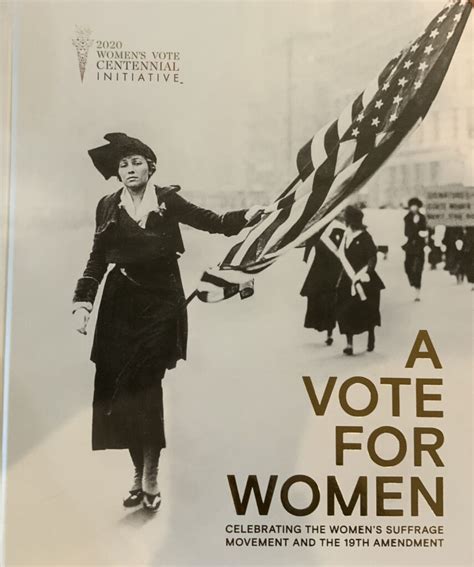 A Vote for Women: Celebrating the Women’s Suffrage Movement and the ...