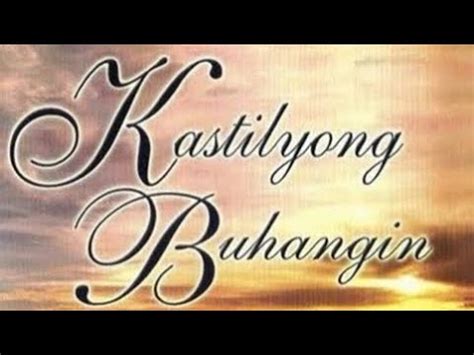 Kastilyong Buhangin Lyrics - YouTube