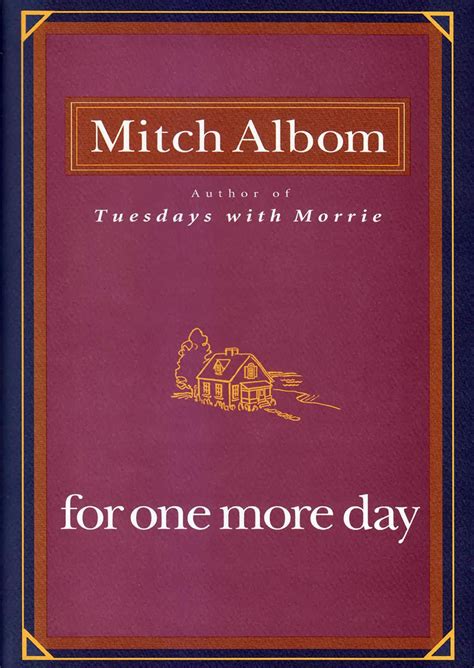 Review of" For One More Day" by Mitch Albom