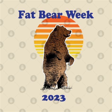 Vintage Fat Bear Week 2023 Design, Vintage Bear, Fat Bear Design, Love ...