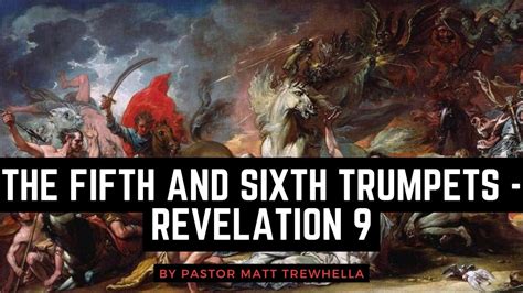 The Fifth and Sixth Trumpets - Revelation 9 - YouTube