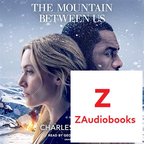 Listen to The Mountain Between Us audiobook free online at zAudiobooks.com