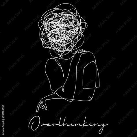 Overthinking artwork conceptual quote, deep thinking, black & white ...