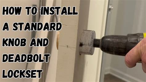 How to install a standard door lock knob and deadbolt lockset - YouTube