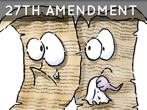 27 Amendments by seth.aaron