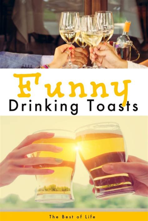 Funny Drinking Toasts for Every Occasion - The Best of Life