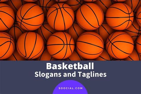 709 Basketball Slogans and Taglines To Slam Dunk Your Marketing - Soocial