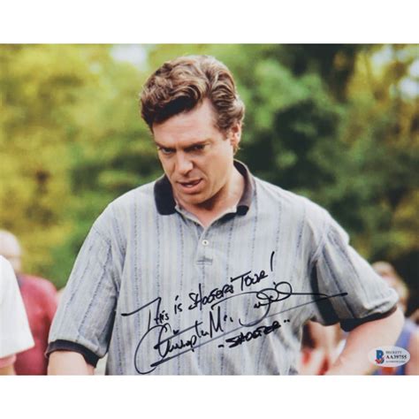 Christopher McDonald Signed "Happy Gilmore" 8x10 Photo Inscribed "This ...