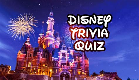 Ultimate Disney Trivia Quiz. Just %20 Of Super Fans Can Pass