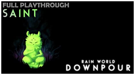 Rain World (Saint) | Full Playthrough (NO COMMENTARY) | EN - YouTube