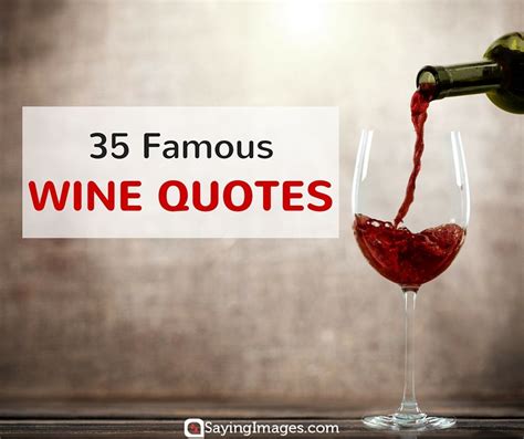 35 Famous Wine Quotes #sayingimages #wine #quotes | Wine quotes, Famous ...