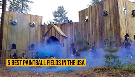 5 Best Paintball Fields In The USA