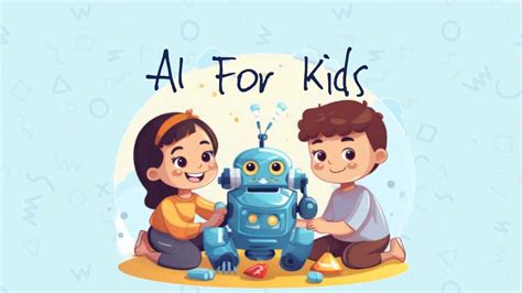 10 Best Ways to Use AI for Kids - Cloudbooklet AI