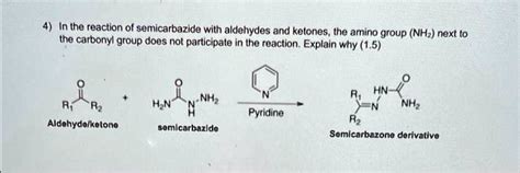 SOLVED: In (he reaction of semicarbazide with aldehydes and kelones the amino group (NHz) next ...