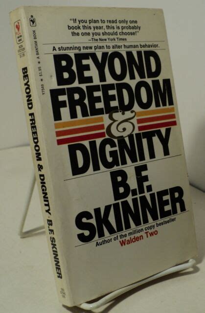 Beyond Freedom & Dignity by B F Skinner - Bantam Y7549 - 1972 | eBay