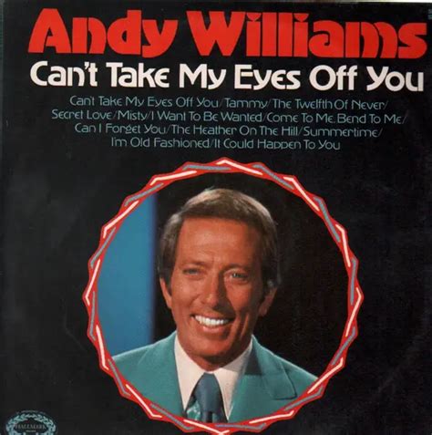 Andy Williams Can t take my eyes off you (Vinyl Records, LP, CD) on CDandLP