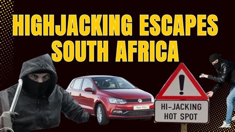 Escaping Hijackers in South Africa | Criminal Carjacking Gangs - YouTube