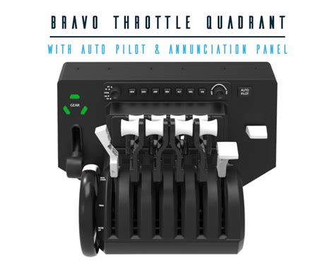 Bravo Throttle Quadrant with Auto Pilot & Annunciation Now Available Limited Stock - Brampton ...