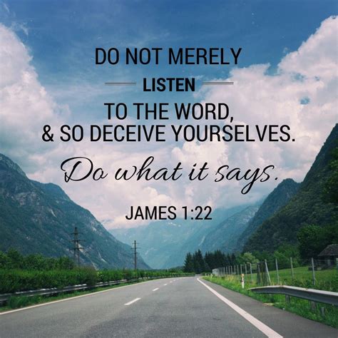 James 1:22 - Do Not Merely Listen to the Word