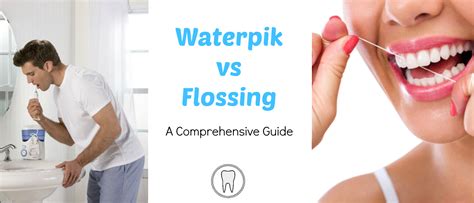 Waterpik vs Flossing: Which is better? | The Toothsayer