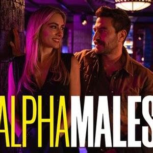 Alpha Males - Rotten Tomatoes