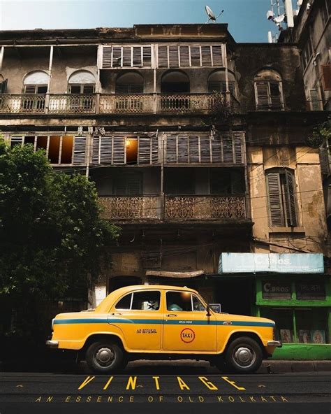 Kolkata, The City of Joy on Instagram: “"VINTAGE - An Essence of Old Kolkata" Old Kolkata, it's ...