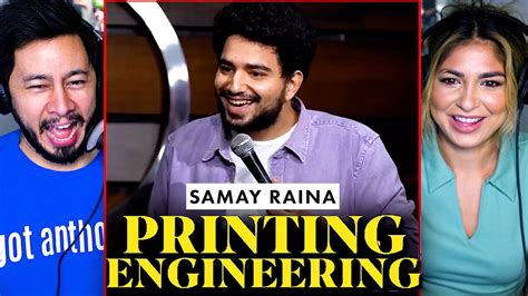 SAMAY RAINA | Printing Engineering Stand-Up Comedy Reaction! - YouTube