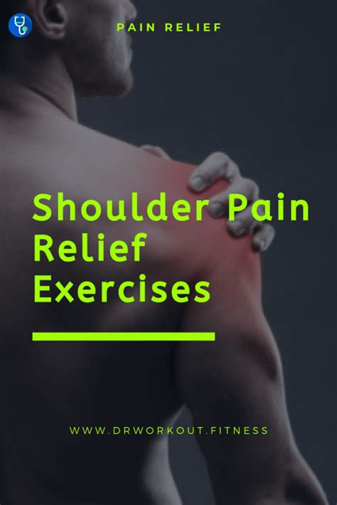 10 Shoulder Pain Relief Exercises