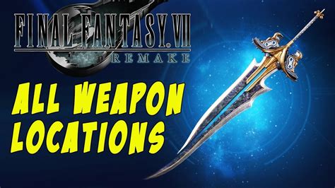 Final Fantasy 7 Remake - ALL WEAPON LOCATIONS! - YouTube