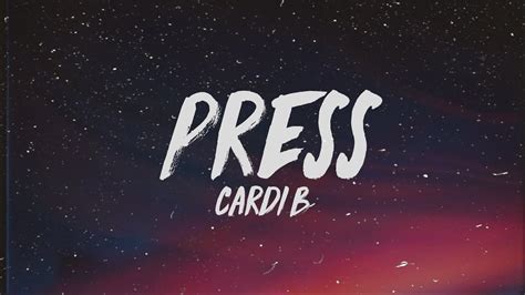 Cardi B - Press (Lyrics) - YouTube