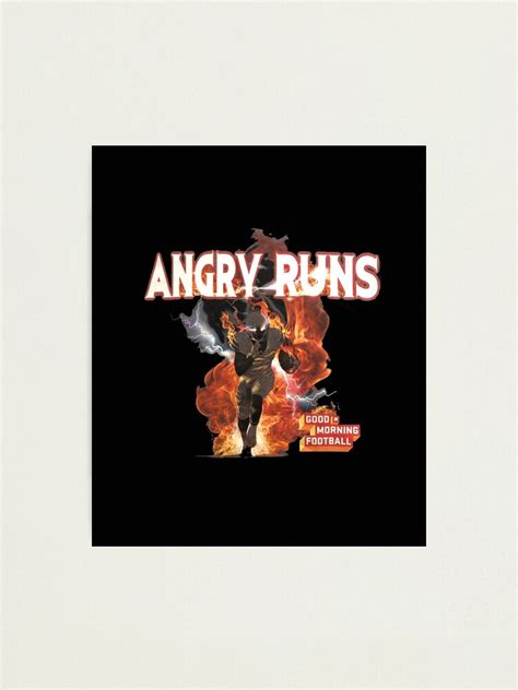 "Angry Runs Gmfb - Angry Runs Nfl Good Morning Football" Photographic Print for Sale by ...