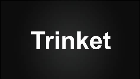 Trinket Meaning in Urdu, How to Trinket Sage in English, Trinket ...