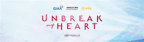 100932 | Unbreak My Heart | TV | GMA Entertainment - Online Home of Kapuso Shows and Stars