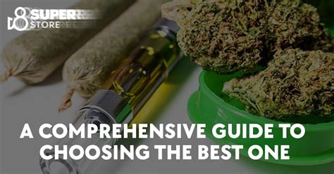 Weed Pen Types: Guide to Choosing the Best One for Vaping