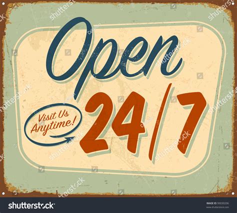 Vintage Tin Sign Open 247 Sign Stock Photo 99030206 - Shutterstock