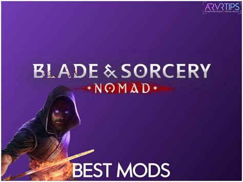 The 25 BEST Blade and Sorcery: Nomad Mods [2024] [U12/U11]