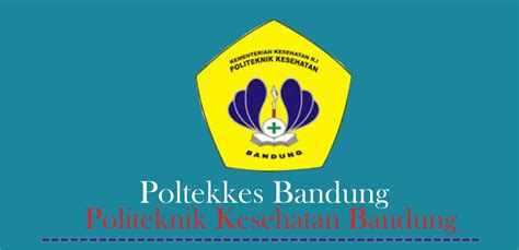 Pendaftaran Mahasiswa Baru Poltekkes Bandung T.A 2021/2022 - CATATAN OPA