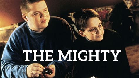 The Mighty (1998) — The Movie Database (TMDB)